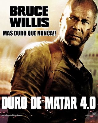 Duro De Matar 4 (2007) poster